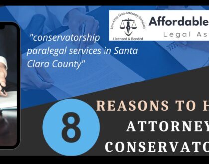8 Reasons to Hire a Special Needs Attorney for Conservatorships